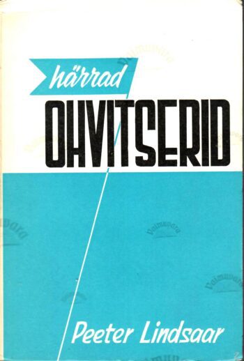 Härrad ohvitserid - Peeter Lindsaar Härrad ohvitserid - Peeter Lindsaar