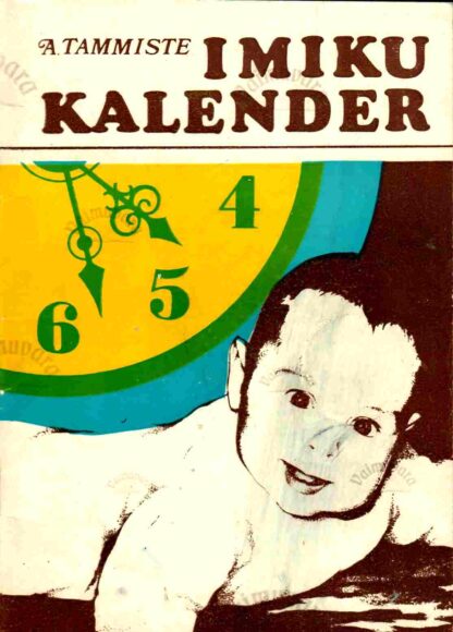 Imiku kalender - Astrid Tammiste, 1977