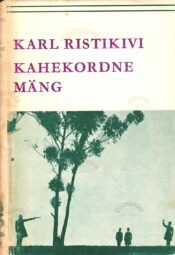 Kahekordne mäng - Karl Ristikivi