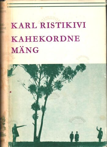 Kahekordne mäng - Karl Ristikivi