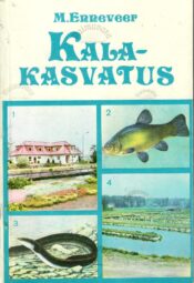 Kalakasvatus - Mart Enneveer Kalakasvatus - Mart Enneveer