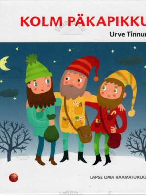 Kolm päkapikku – Urve Tinnuri, 2013