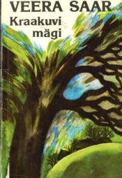 Kraakuvi mägi - Veera Saar Kraakuvi mägi - Veera Saar
