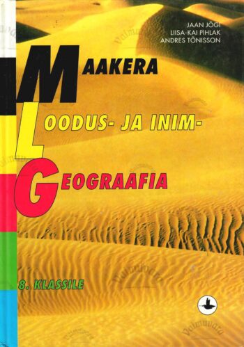 Maakera loodus- ja inimgeograafia VIII klassile