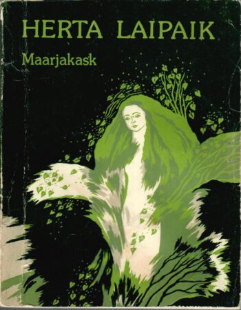 Maarjakask- Herta Laipaik