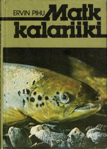 Matk kalariiki - Ervin Pihu Matk kalariiki - Ervin Pihu