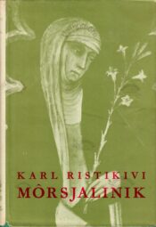 Mõrsjalinik - Karl Ristikivi