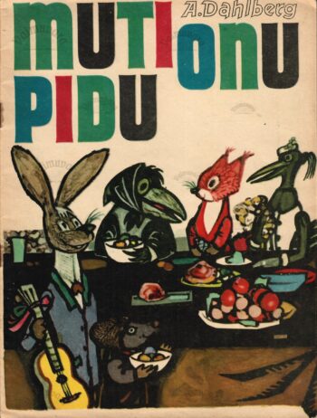Mutionu pidu - Alide Dahlberg