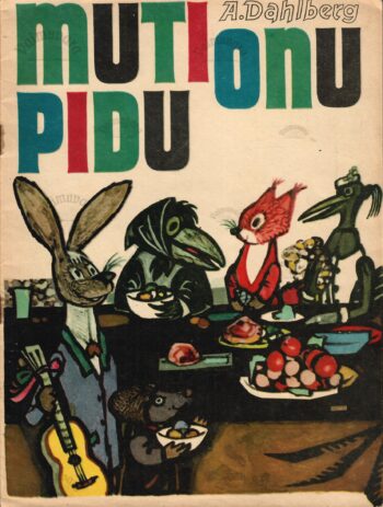 Mutionu pidu - Alide Dahlberg
