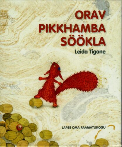 Orav pikkhamba söökla - Leida Tigane