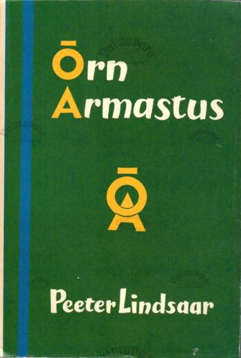 Õrn armastus - Peeter Lindsaar Õrn armastus - Peeter Lindsaar