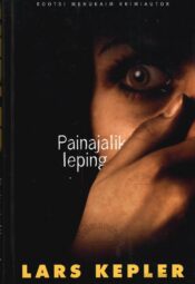 Painajalik leping - Lars Kepler Painajalik leping - Lars Kepler