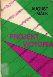 Projekt Victoria - August Mälk