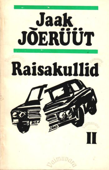 Raisakullid II - Jaak Jõerüüt Raisakullid II - Jaak Jõerüüt