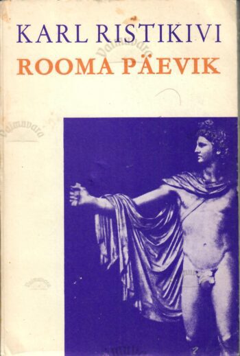 Rooma päevik - Karl Ristikivi