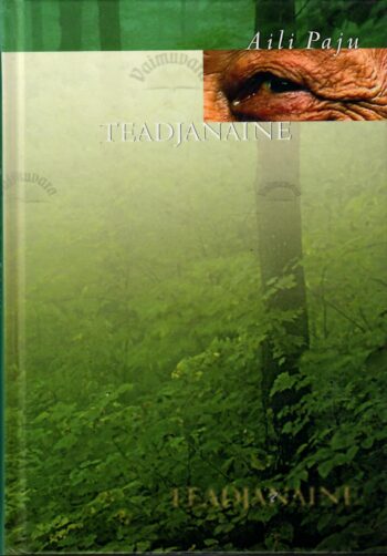 Teadjanaine - Aili Paju