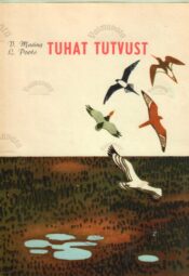 Tuhat tutvust tundrast kõrbeni - Viktor Masing, Linda Poots Tuhat tutvust tundrast kõrbeni - Viktor Masing, Linda Poots