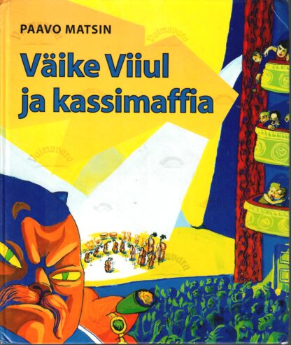 Väike Viiul ja kassimaffia - Paavo Matsin