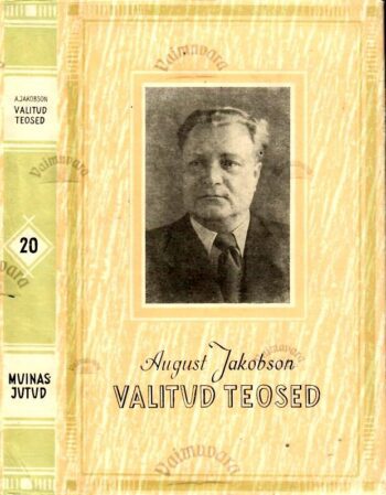 Valitud teosed. Muinasjutud - August Jakobson_1982 Valitud teosed. Muinasjutud - August Jakobson