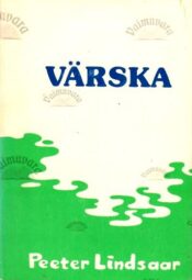 Värska - Peeter Lindsaar, 1977 (kõvakaaneline)