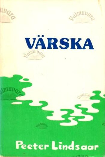 Värska - Peeter Lindsaar, 1977 (kõvakaaneline)