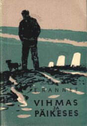 Vihmas ja päikeses - Egon Rannet