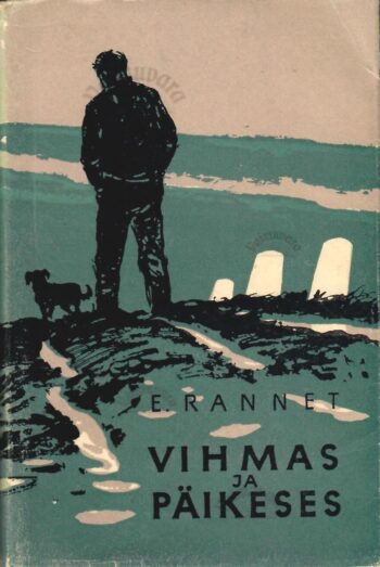 Vihmas ja päikeses - Egon Rannet Vihmas ja päikeses - Egon Rannet