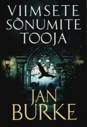 Viimsete sõnumite tooja - Jan Burke Viimsete sõnumite tooja - Jan Burke