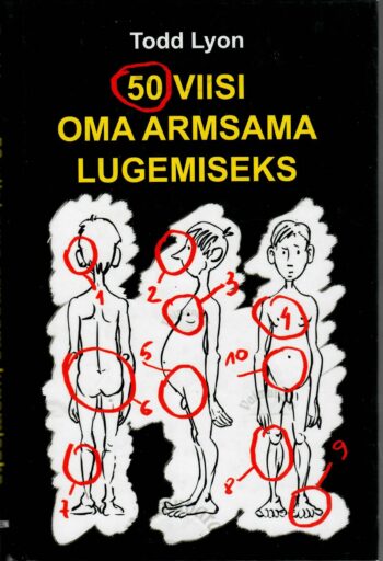 50 viisi oma armsama lugemiseks - Todd Lyon