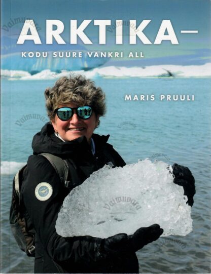 Arktika – kodu Suure Vankri all - Maris Pruuli