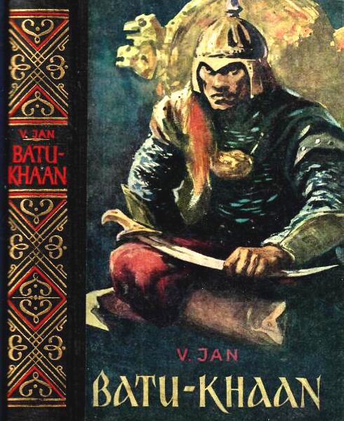 Batu-khaan - Vassili Jan, 1959