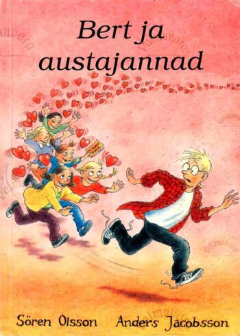 Bert ja austajannad - Anders Jacobsson ja Sören Olsson