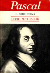 Blaise Pascal - Galina Streltsova Blaise Pascal - Galina Streltsova