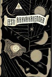 Eesti rahvakalender I - S. Lätt Eesti rahvakalender I - S. Lätt