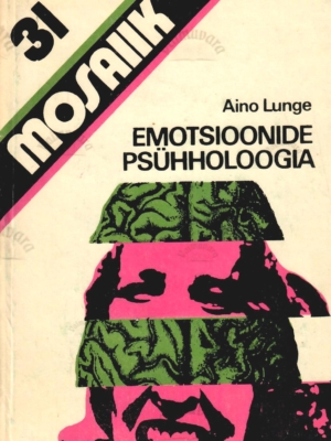 Emotsioonide psühholoogia – Aino Lunge