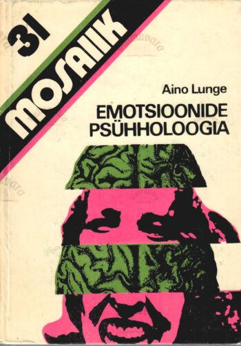 Emotsioonide psühholoogia - Aino Lunge