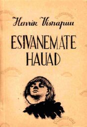 Esivanemate hauad. XII kogu luuletusi - Henrik Visnapuu