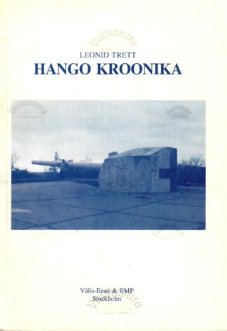 Hango kroonika - Leonid Trett