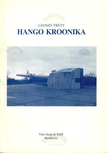Hango kroonika - Leonid Trett