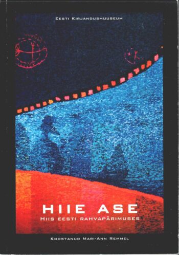 Hiie ase. Hiis eesti rahvapärimuses