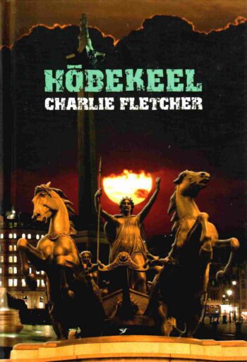 Hõbekeel (Triloogia 3. osa) - Charlie Fletcher