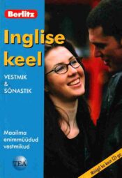 Inglise keel. Vestmik ja sõnastik. Berlitz Inglise keel. Vestmik ja sõnastik. Berlitz