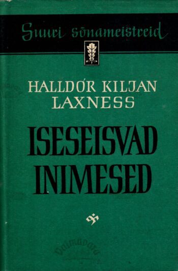 Iseseisvad inimesed - Halldor Kiljan Laxness