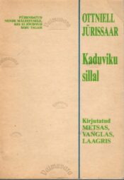 Kaduviku sillal - Ottniell Jürissaar