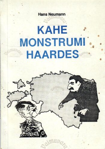 Kahe monstrumi haardes - Hans Neumann