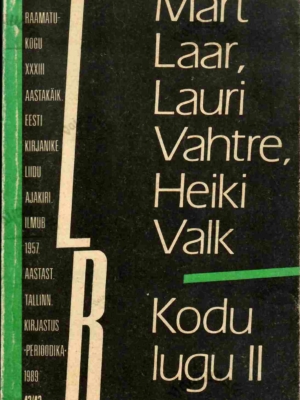 Kodu lugu II [Eesti ajaloost] – Mart Laar, Lauri Vahtre, Heiki Valk