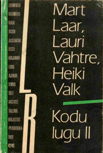 Kodu lugu II [Eesti ajaloost] - Mart Laar, Lauri Vahtre, Heiki Valk