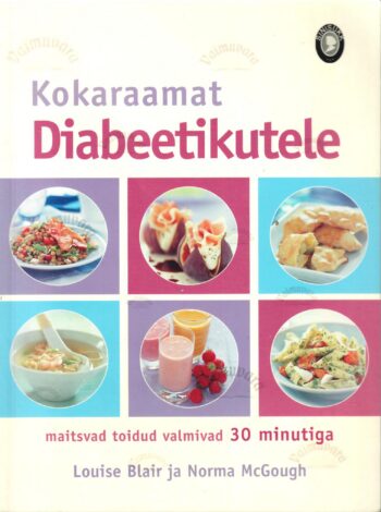 Kokaraamat diabeetikutele - Louise Blair, Norma McGough