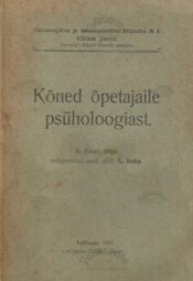 Kõned õpetajaile psüholoogiast - Villiam James, 1921