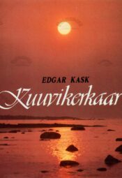 Kuuvikerkaar - Edgar Kask